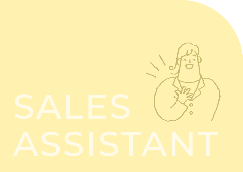 SALES ASSISTANT